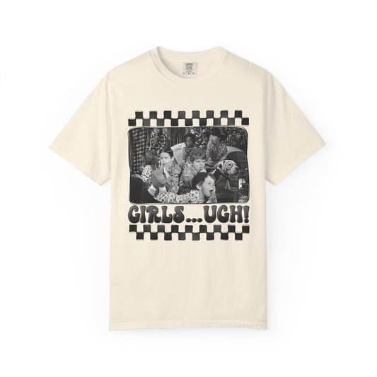Girls...Ugh! Tee