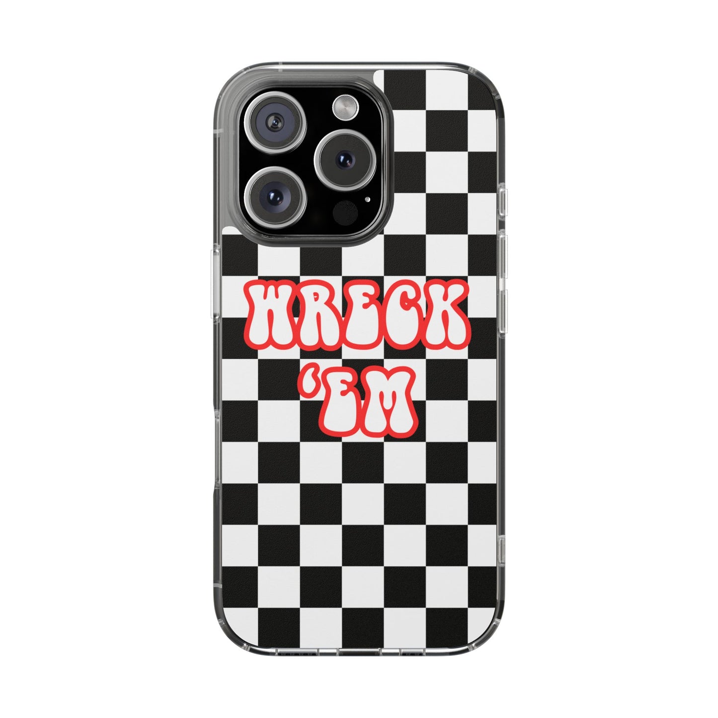 Wreck 'Em iPhone Case