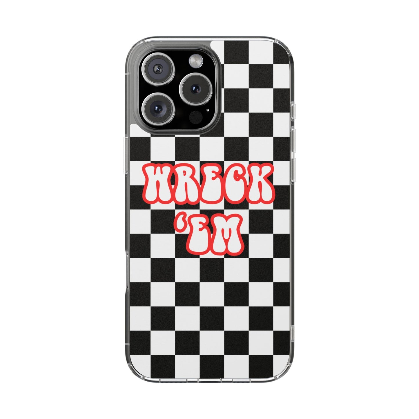 Wreck 'Em iPhone Case